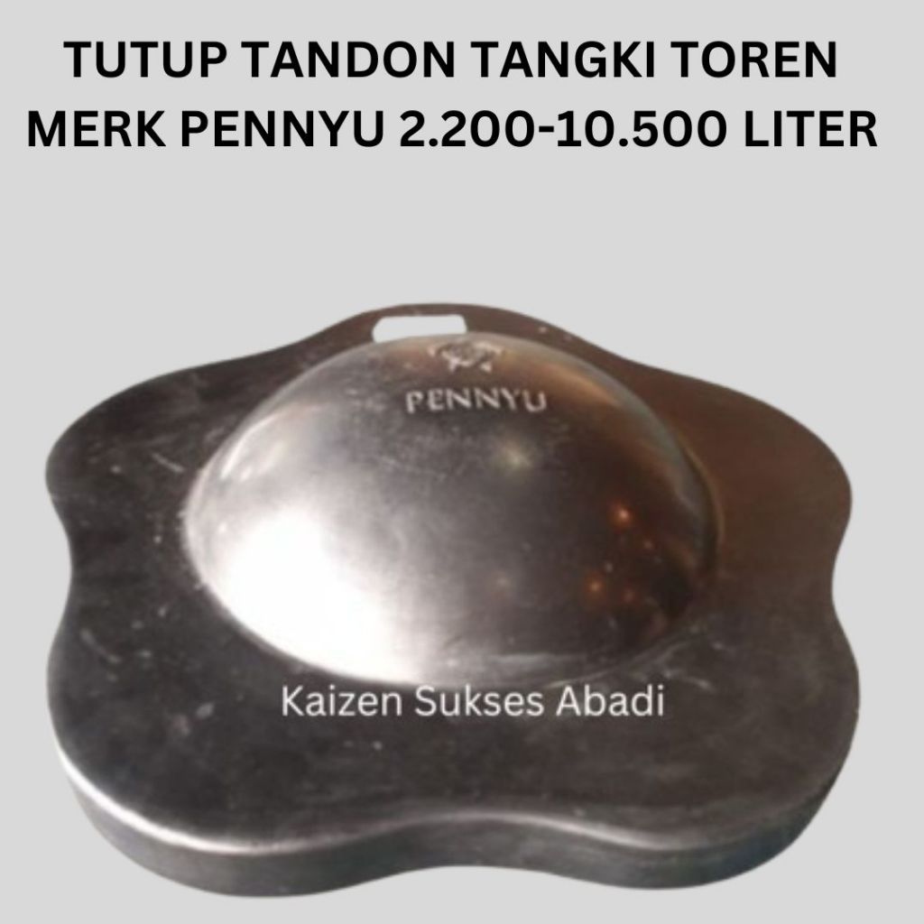 tutup penutup tandon tangki toren air plastik merek pennyu penyu 2200 2000 3000 3300 5700 5000 10500