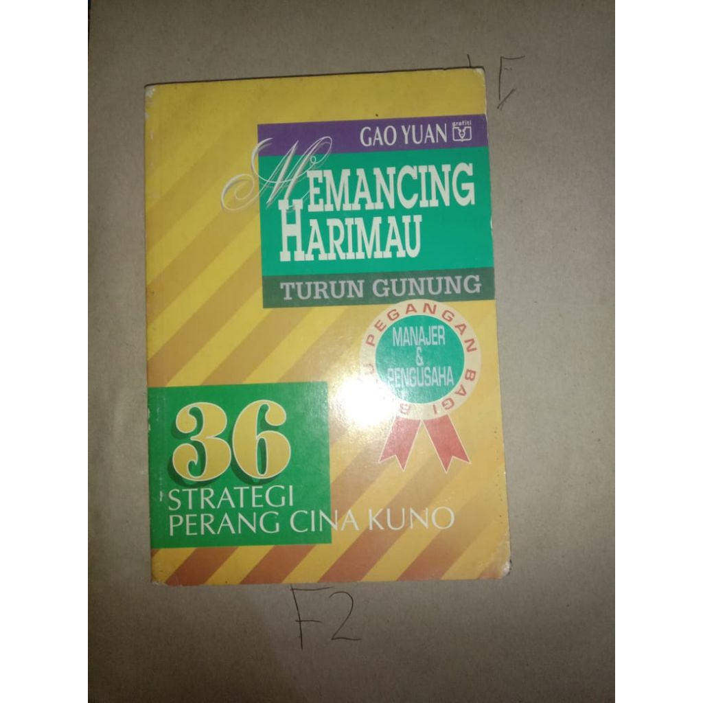 Buku Memancing Harimau Turun Gunung 36 Strategi Perang Cina Kuno