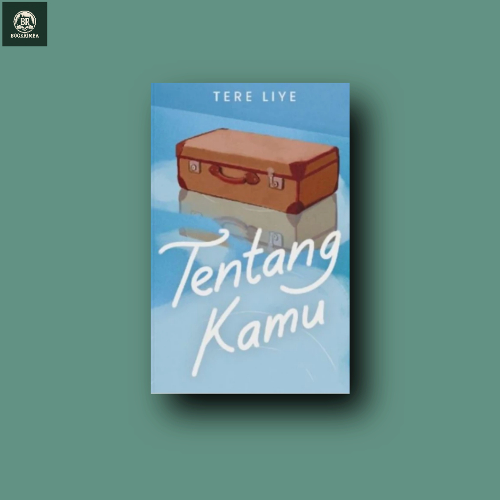 Tere Liye - Tentang Kamu
