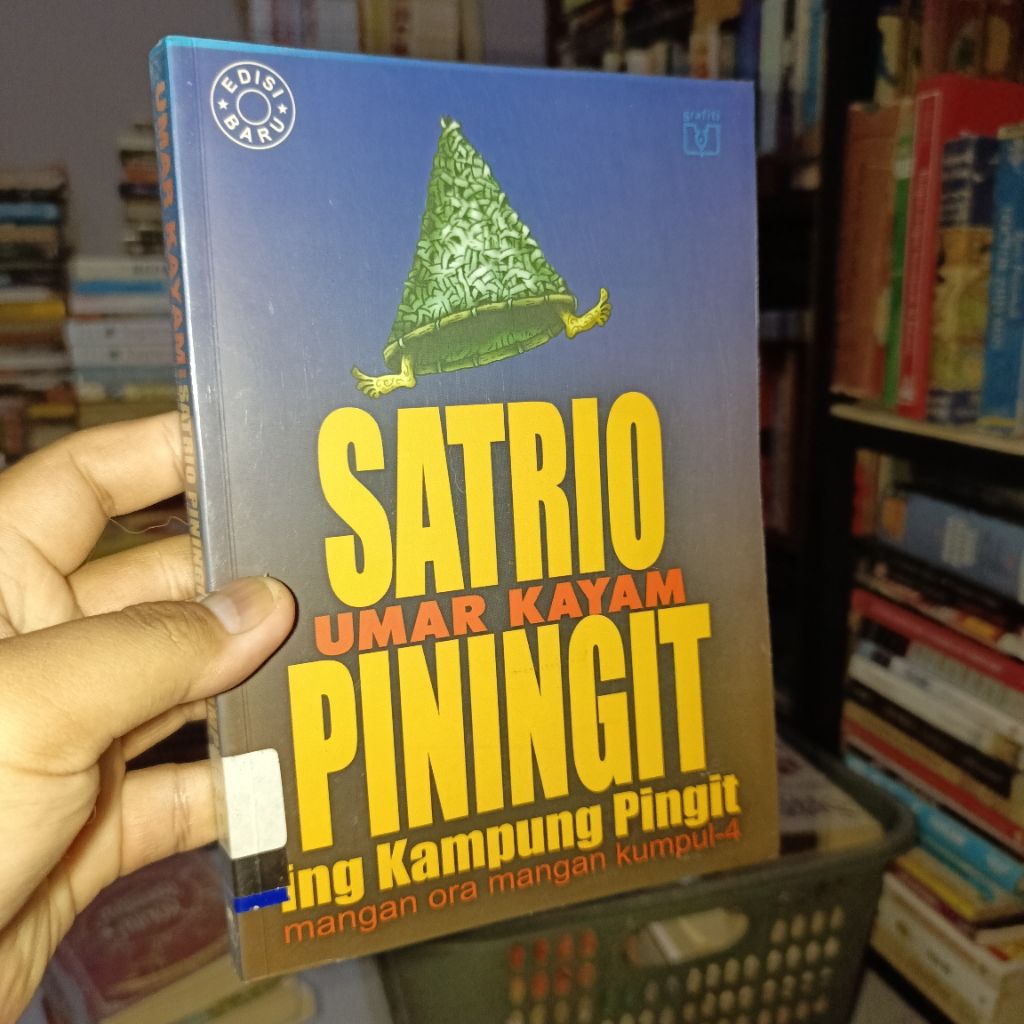 Satrio Piningit ing Kampung Pingit - Mangan Ora Mangan Kumpul 4 by Umar Kayam