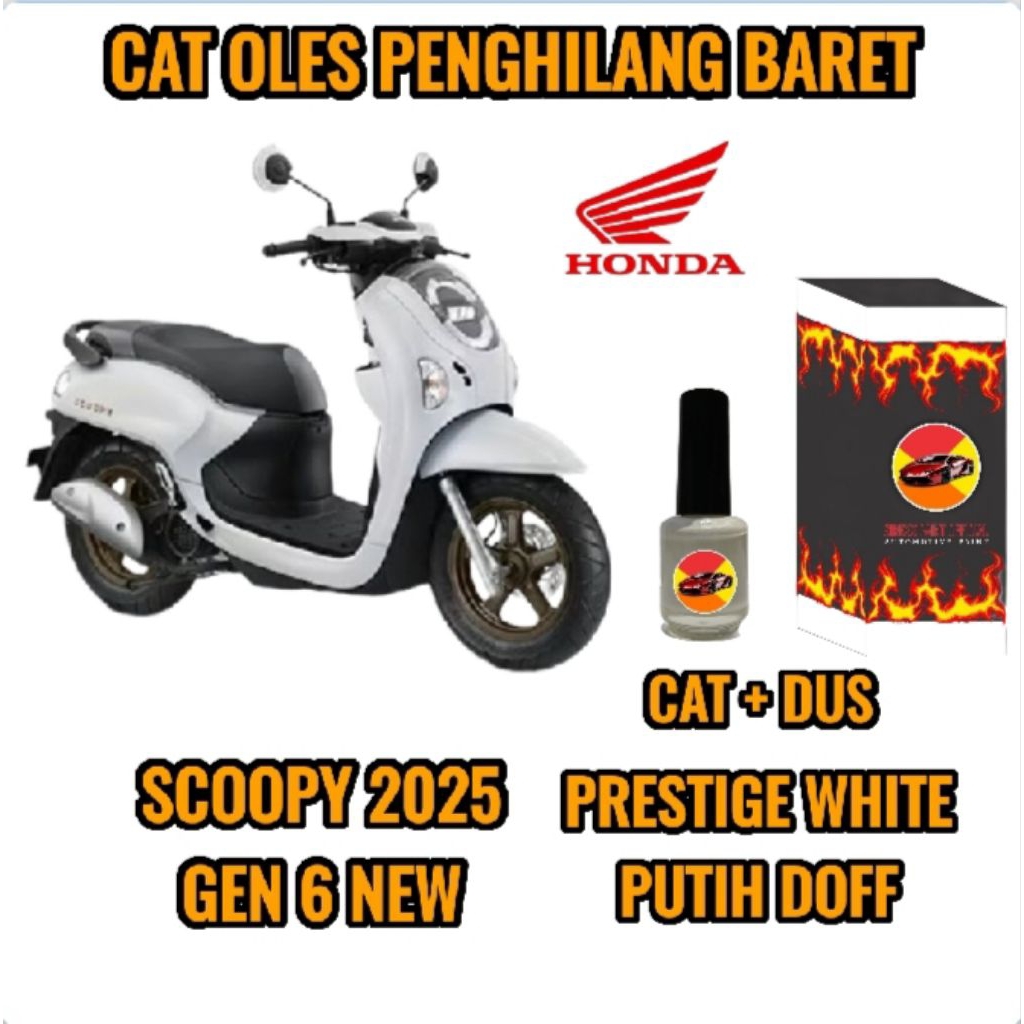 CAT OLES PENGHILANG BARET MOTOR HONDA SCOOPY PUTIH DOFF/PRESTIGE WHITE BARU TAHUN 2025 NEW TERMURAH 