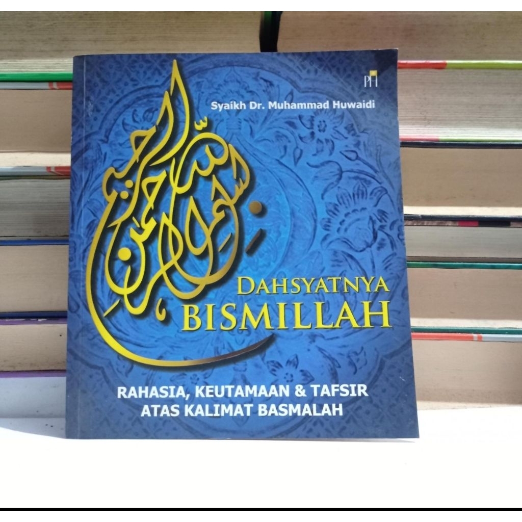 DAHSYATNYA BISMILLAH - SYAIKH DR. MUHAMMAD HUWAIDI 1
