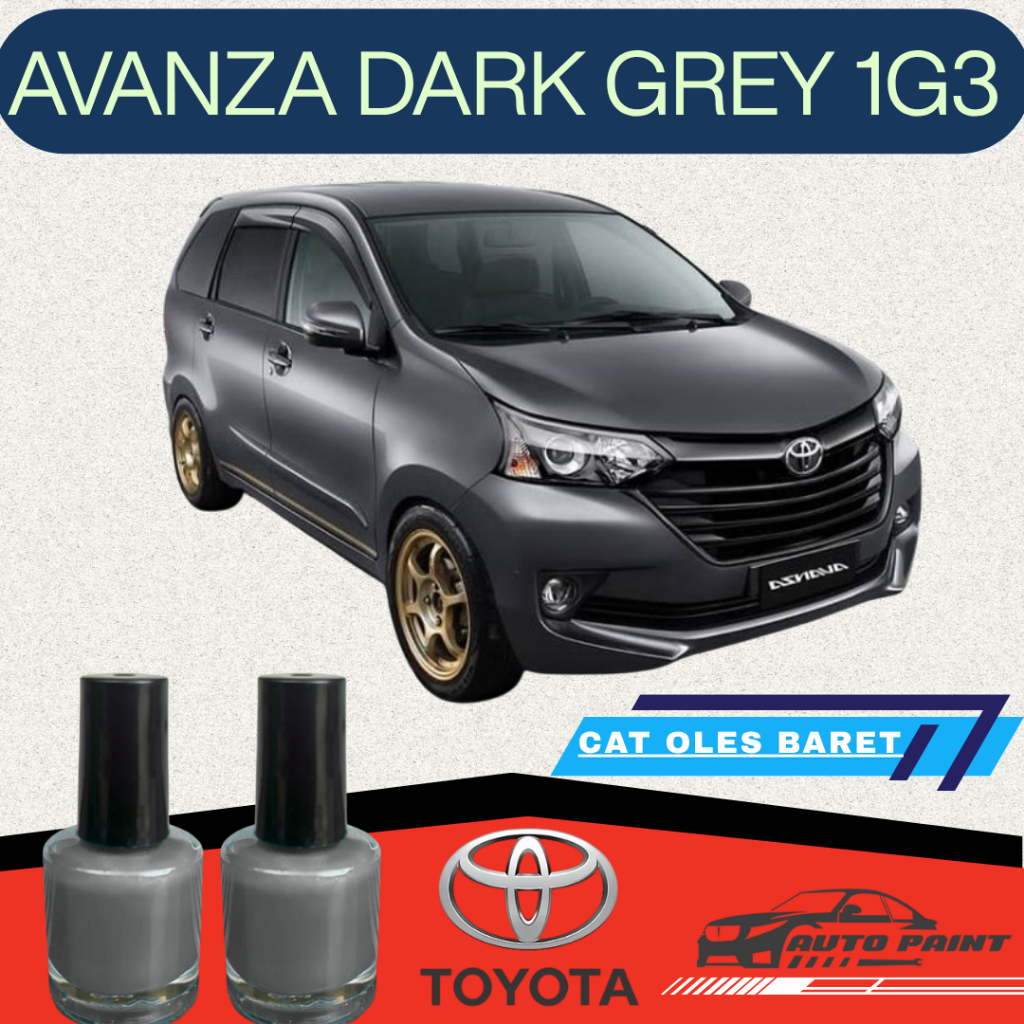 Cat Oles Penghilang Baret Mobil 1G3 Dark Grey Mica - Toyota Avanza