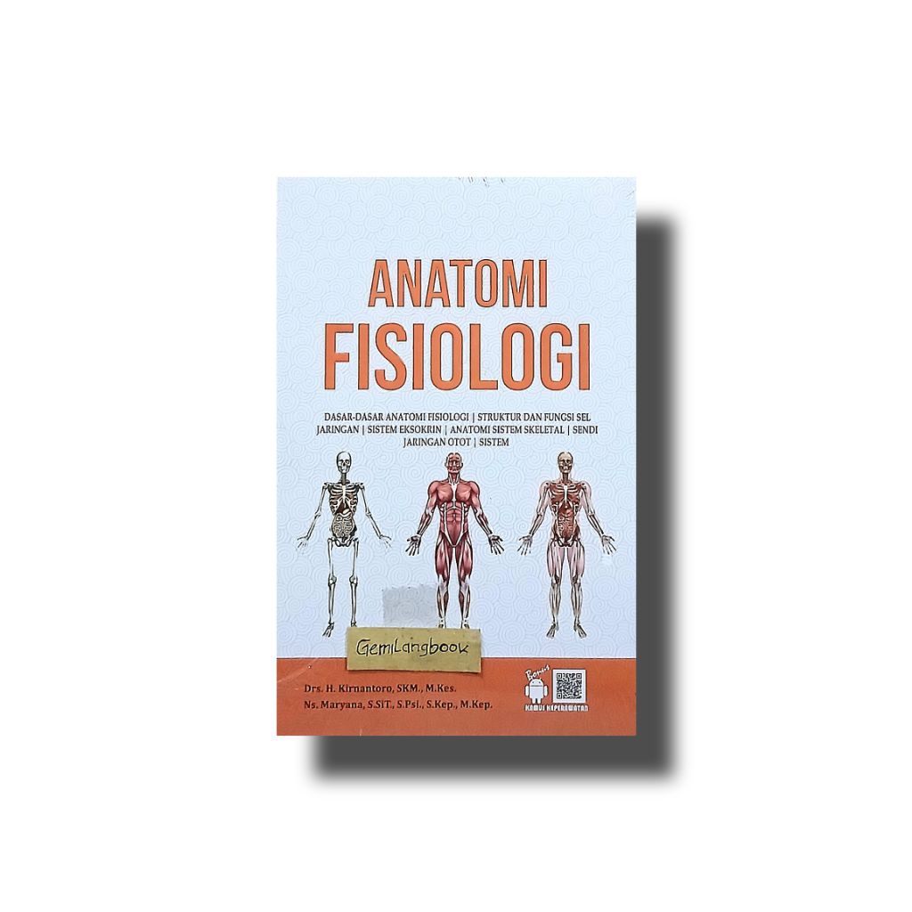 Original Buku ( ANFIS ) Anatomi Fisiologi ( Drs. H. Kirnantoro )