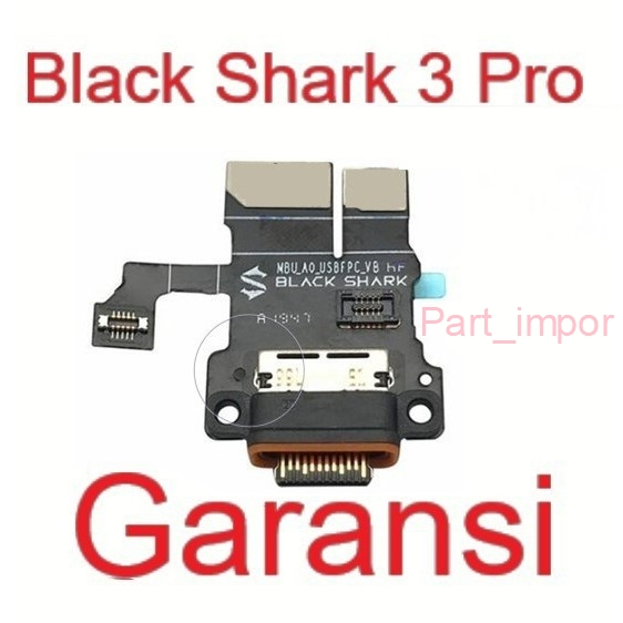 Original Flexibel Konektor Charger - Xiaomi Black Shark 3 Pro - BlackShark 3 Pro