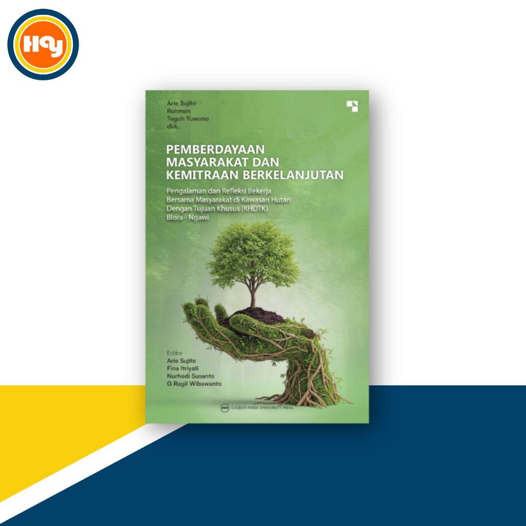 Buku Kehutanan | Pemberdayaan Masyarakat dan Kemitraan Berkelanjutan - UGM Press