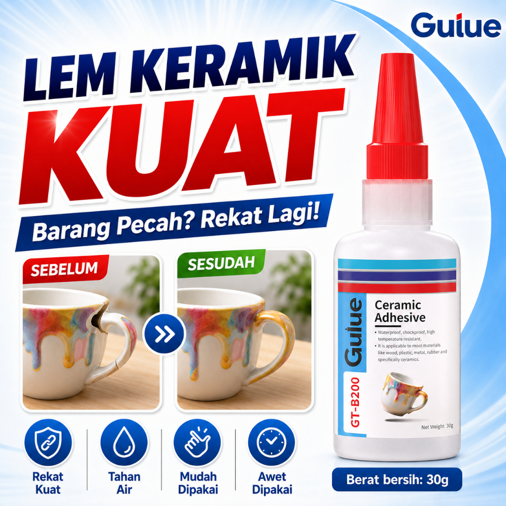 Lem Keramik Kuat Lem Barang Pecah Gulue GT-B200 Lem Gelas Piring Mug Anti Air Cepat Kering Untuk Ker