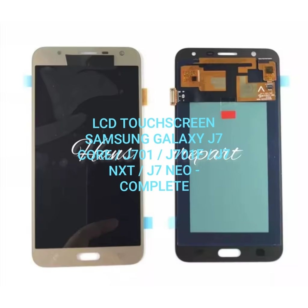 LCD TOUCHSCREEN SAMSUNG GALAXY J7 CORE / J701 / J701F / J7 NXT / J7 NEO - COMPLETE