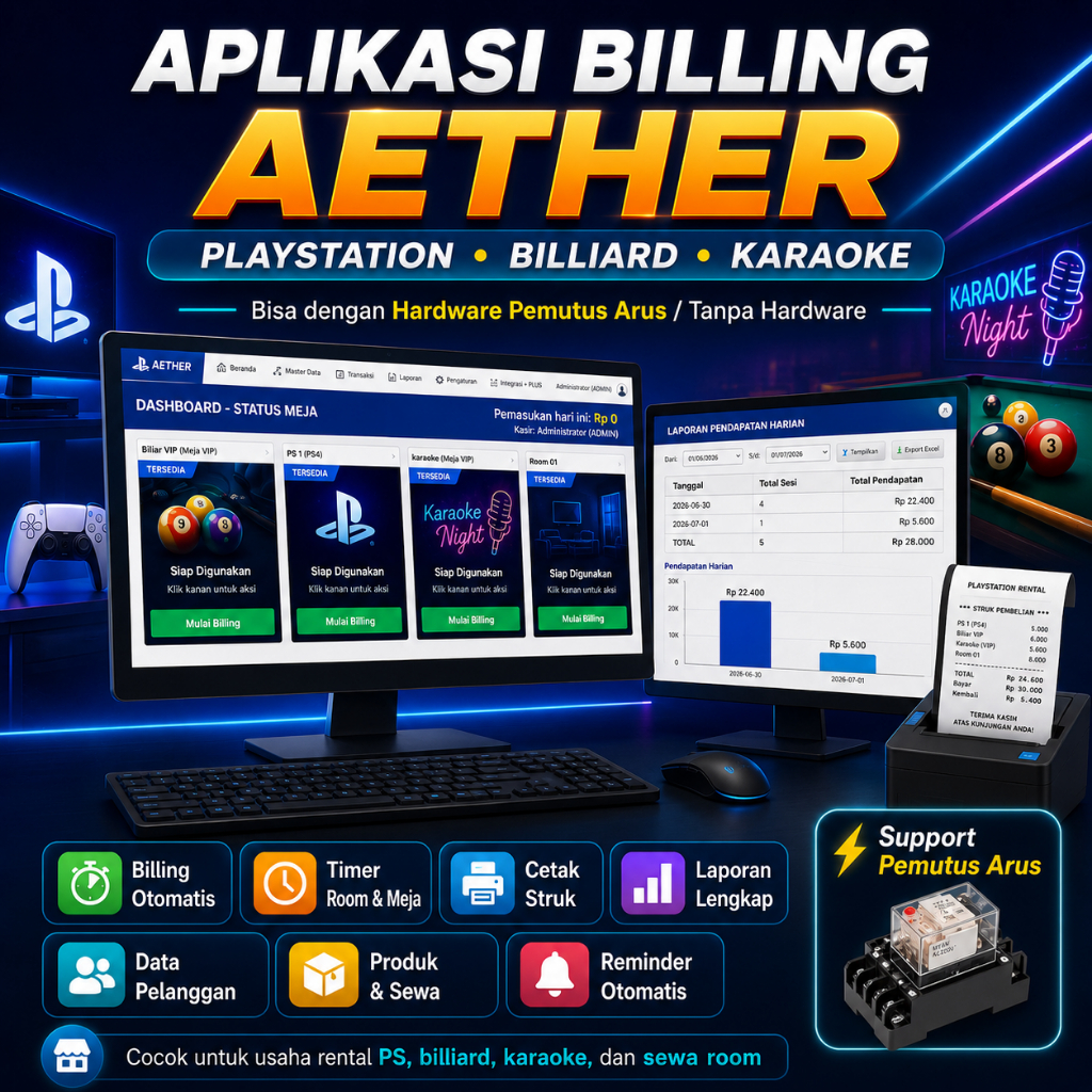 Aplikasi Billing PlayStation Billiard Karaoke AETHER Timer Rental + Support Hardware Pemutus Arus