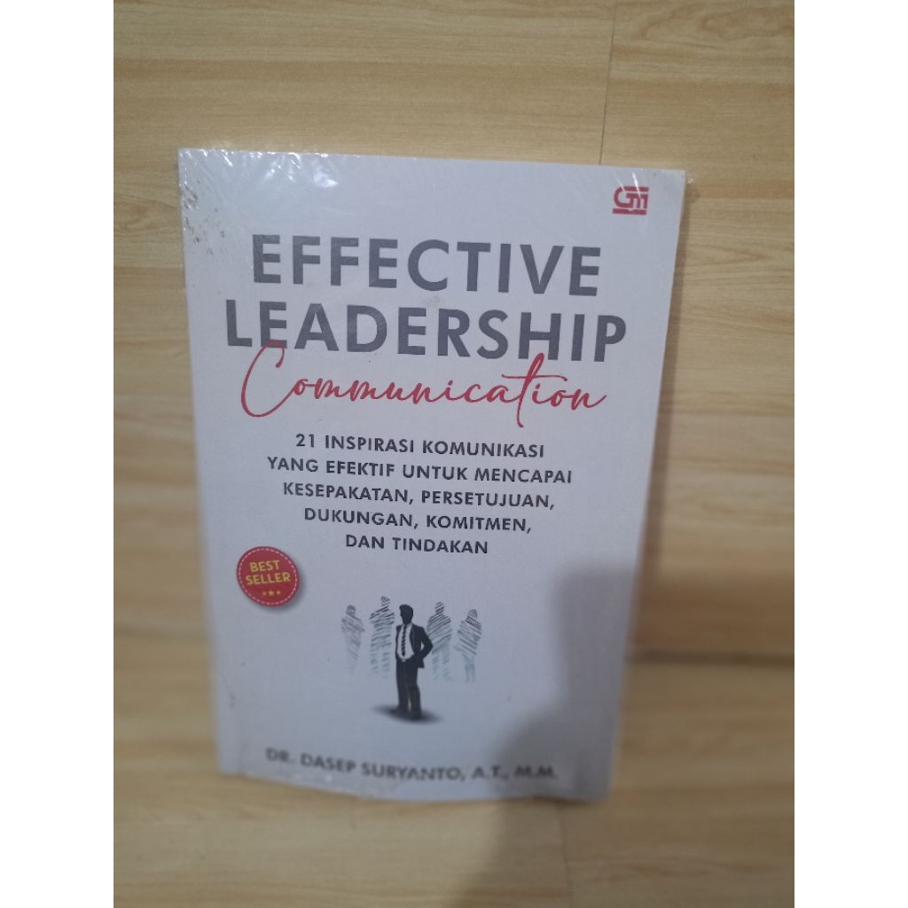 EFFECTIVE LEADERSHIP COMMUNICATION by dr.dasep suryanto, a.t., m.m.