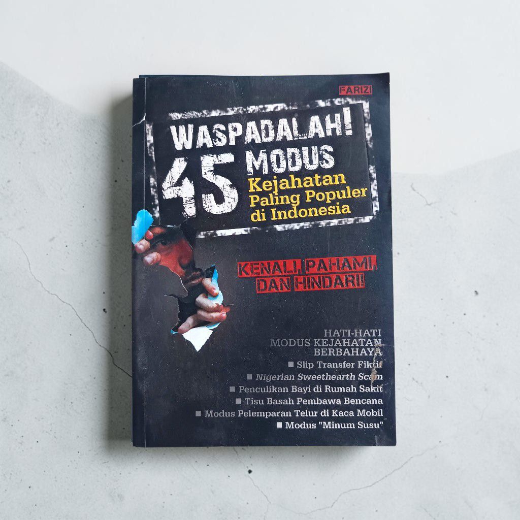 [ORIGINAL] BUKU TIPS MENGHINDARI KEJAHATAN // WASPADALAH 45 MODUS KEJAHATAN PALING POPULER DI INDONE