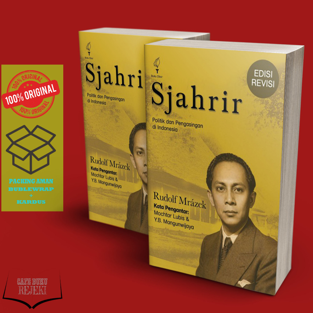 Buku Sjahrir Politik dan Pengasingan di Indonesia - Rudolf Mrazek