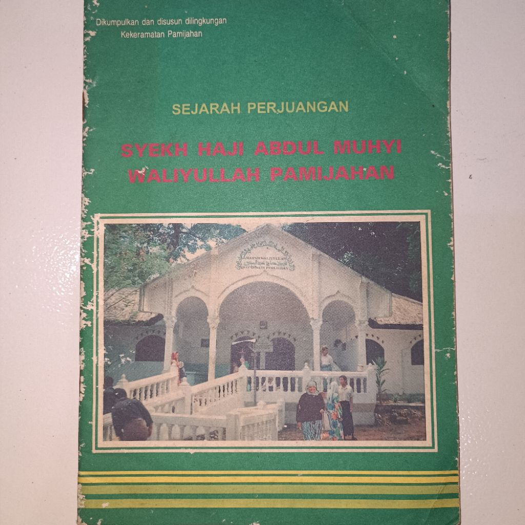 SEJARAH PERJUANGAN SYEKH HAJI ABDUL MUHYI WALIYULLAH PAMIJAHAN, 1996