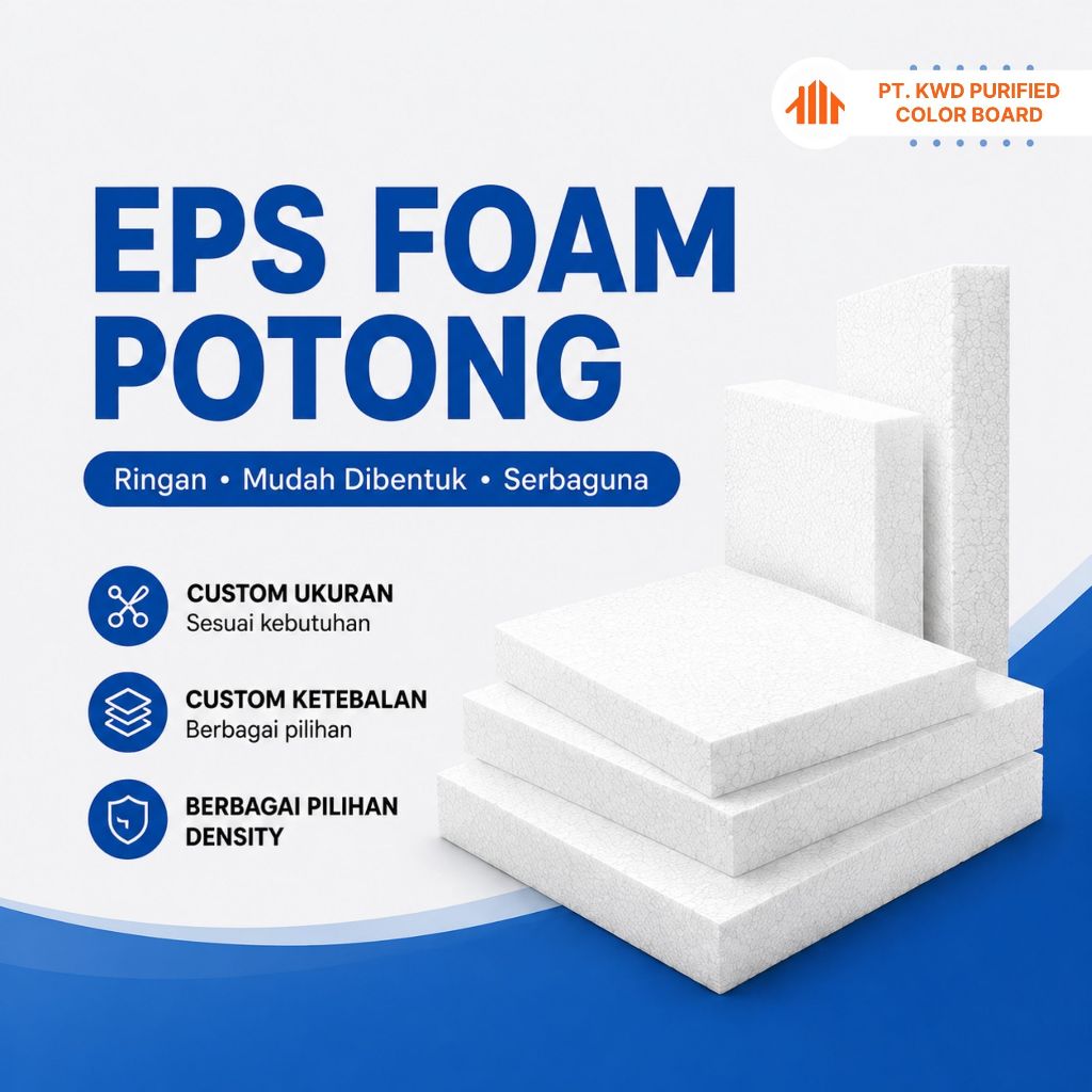 EPS Custom Potong | Styrofoam Ringan untuk Packing, Konstruksi & Dekorasi