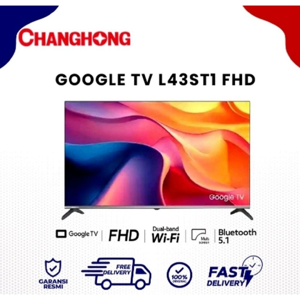 TV LED CHANGHONG 43INCH GOOGLE TV 43ST1 TV CHANGHONG 43INCH