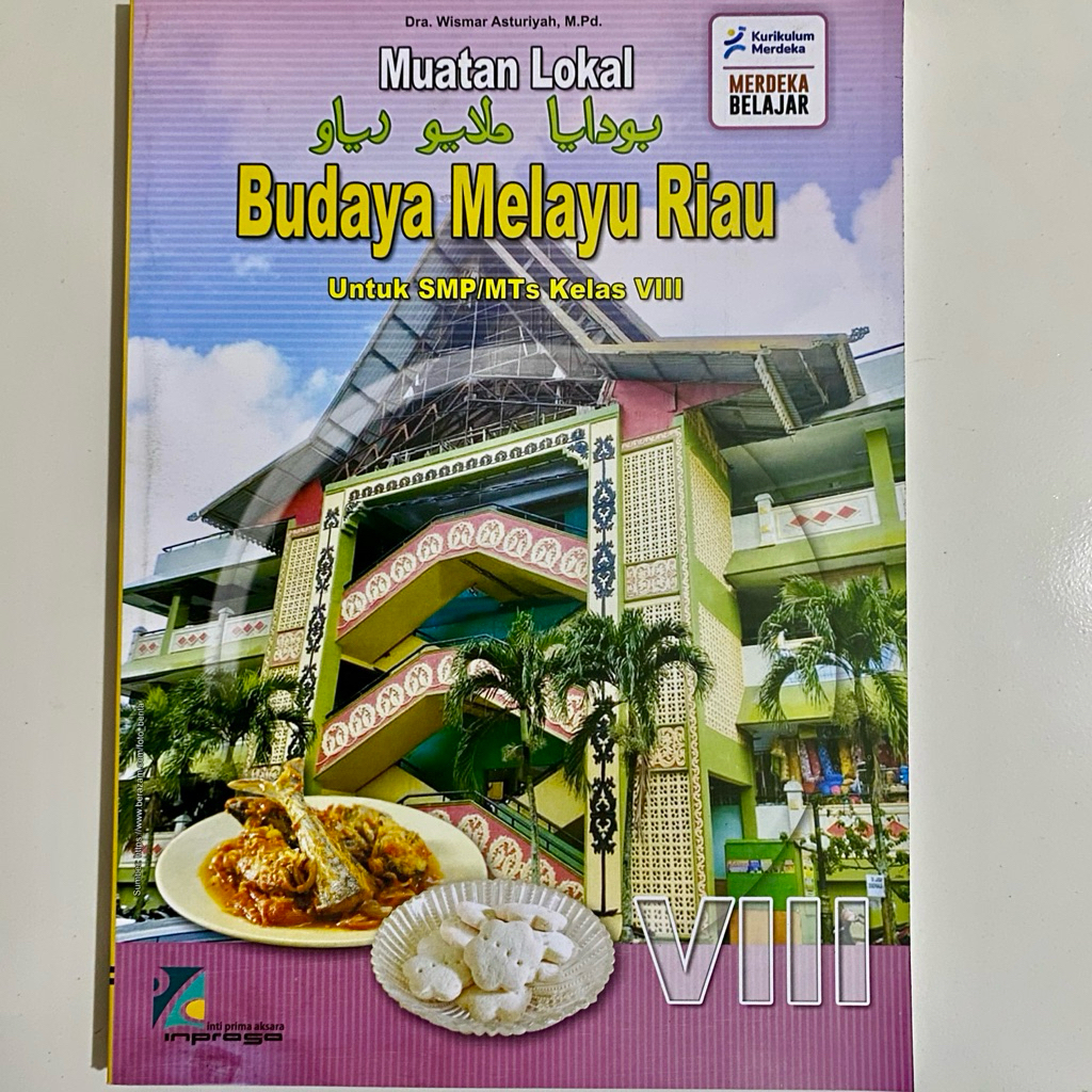 Buku BMR kelas 8 Inprasa | Budaya Melayu Riau Untuk SMP/MTs Kelas VIII Kurikulum Merdeka Belajar