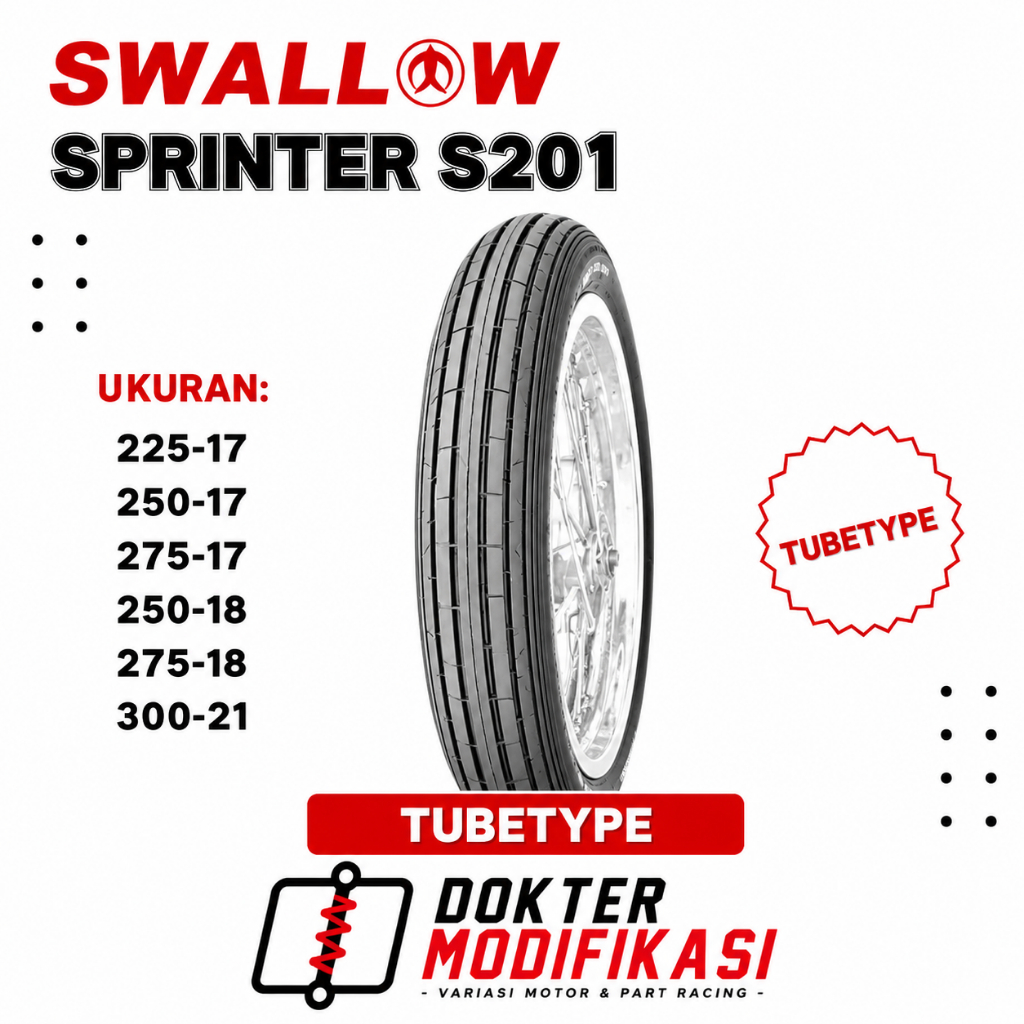 BAN MOTOR SWALLOW SPRINTER S201 225-17 250-17 275-17 250-18 275-18 300-21 TUBETYPE NON TUBELESS SALU