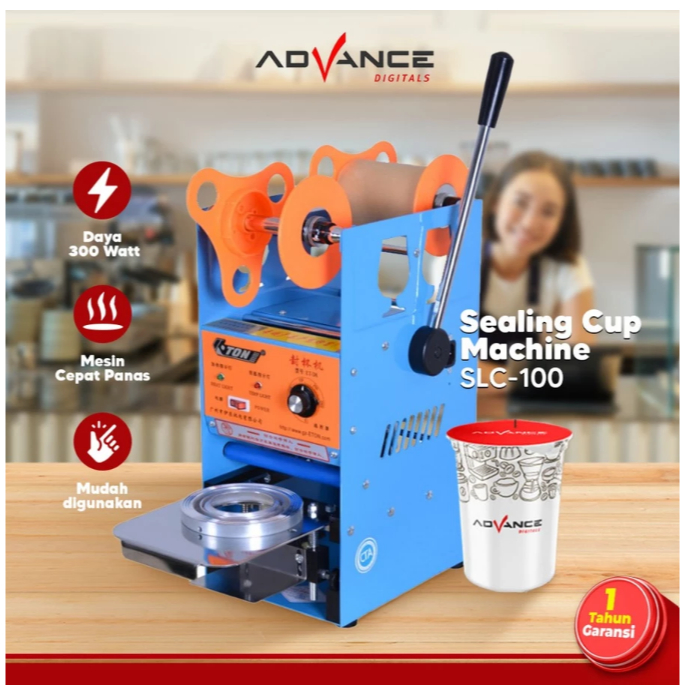 Cup Sealer Advance SLC100 Es Gelas Cup 300 Watt Sealer Cup Machine Es Alat Pres Cup Gelas Teh Jumbo 