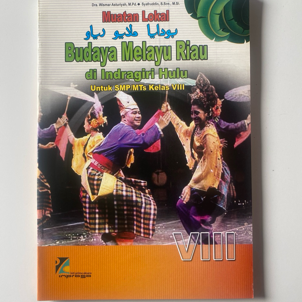 Buku BMR Inprasa Kelas 8 Untuk Inhu | Budaya Melayu Riau di Indragiri Hulu Untuk SMP/MTs Kelas VIII