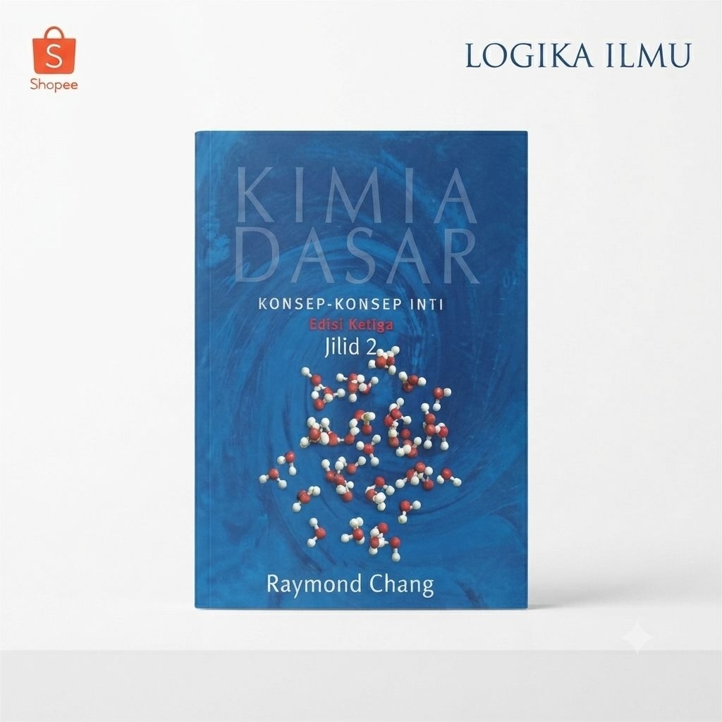 KIMIA DASAR JILID 2 EDISI 3 oleh Raymond Chang