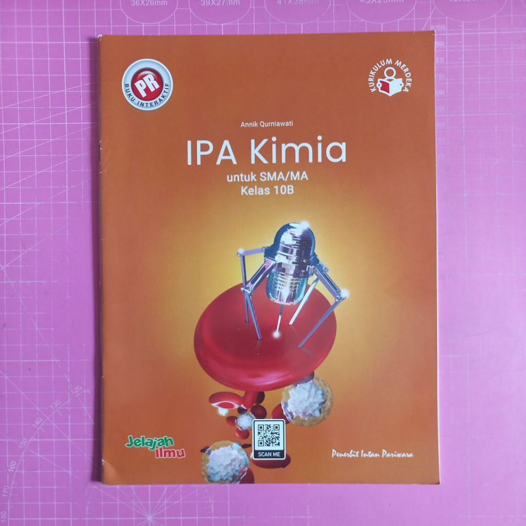 BUKU PR IPA KIMIA SMA MA KELAS 10B JELAJAH ILMU KURIKULUM MERDEKA