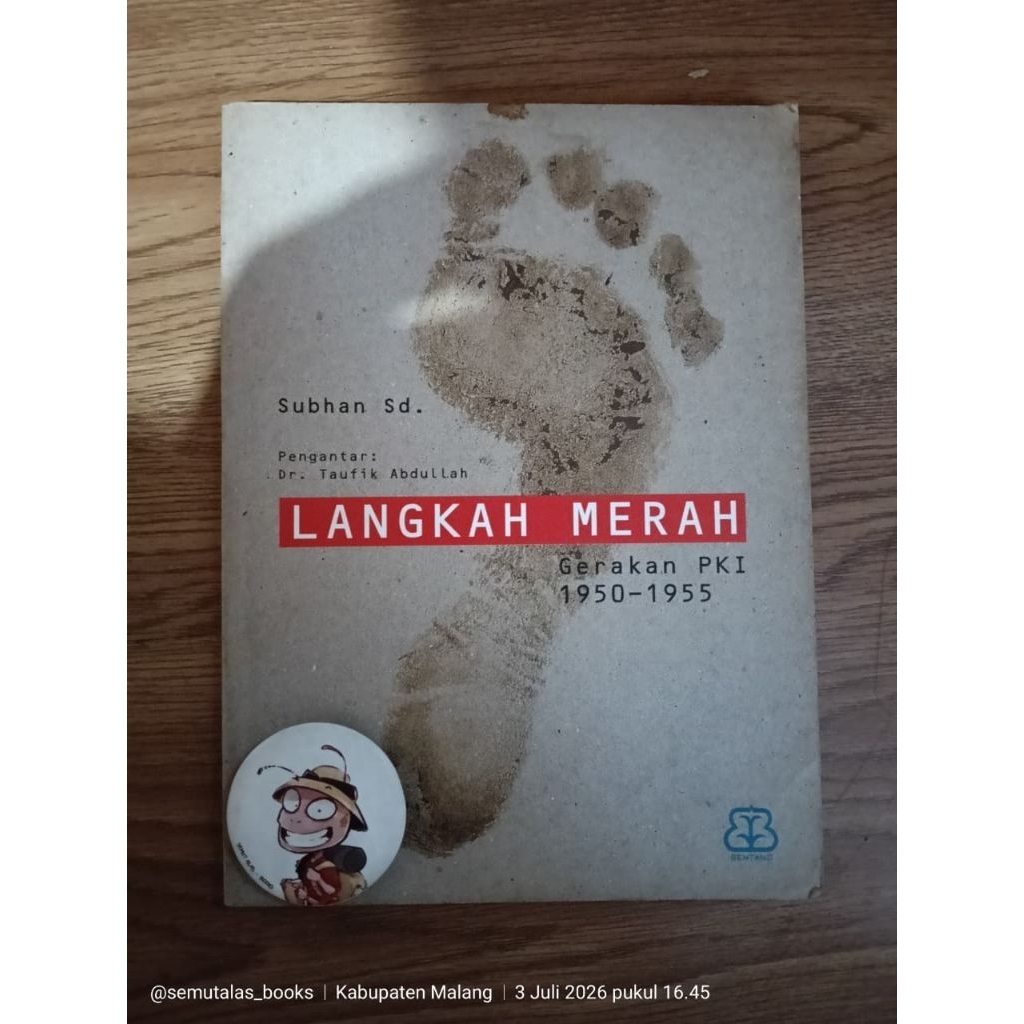 Subhan SD - Langkah Merah Gerakan PKI 1950 1955
