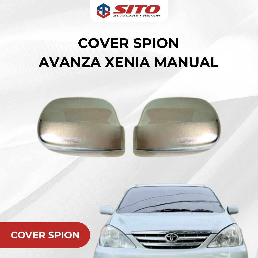 COVER SPION MOBIL AVANZA XENIA MANUAL 2004-2010 CHROME 1 SET KANAN KIRI - AKSESORIS MOBIL