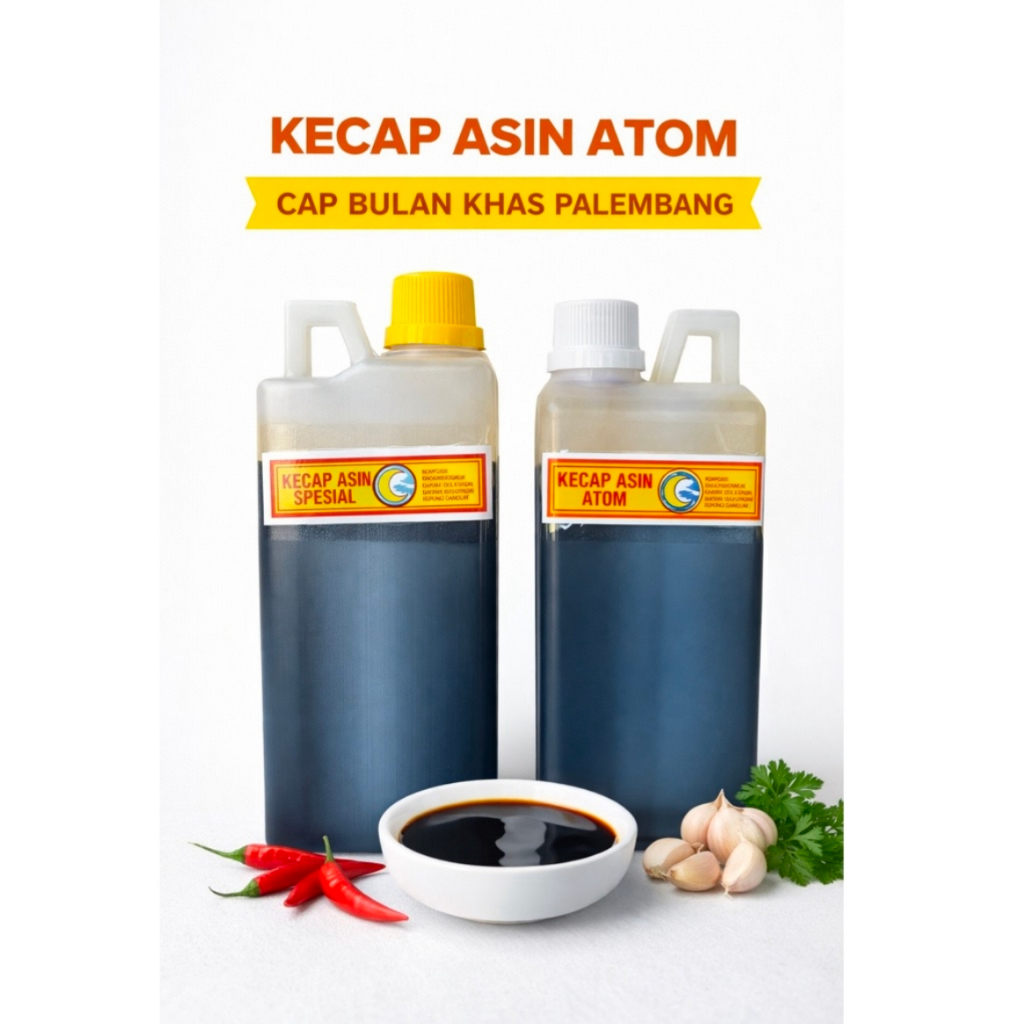 Kecap Asin ATOM Dan SPESIAL Kemasan Baru Kecap CAP BULAN ASIN GURIH