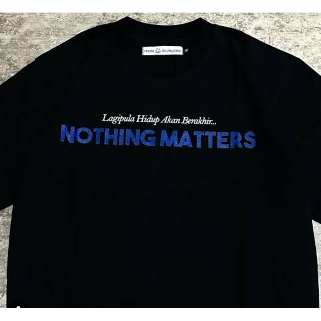 Tshirt Hindia Nothing Matter BNIP official merch