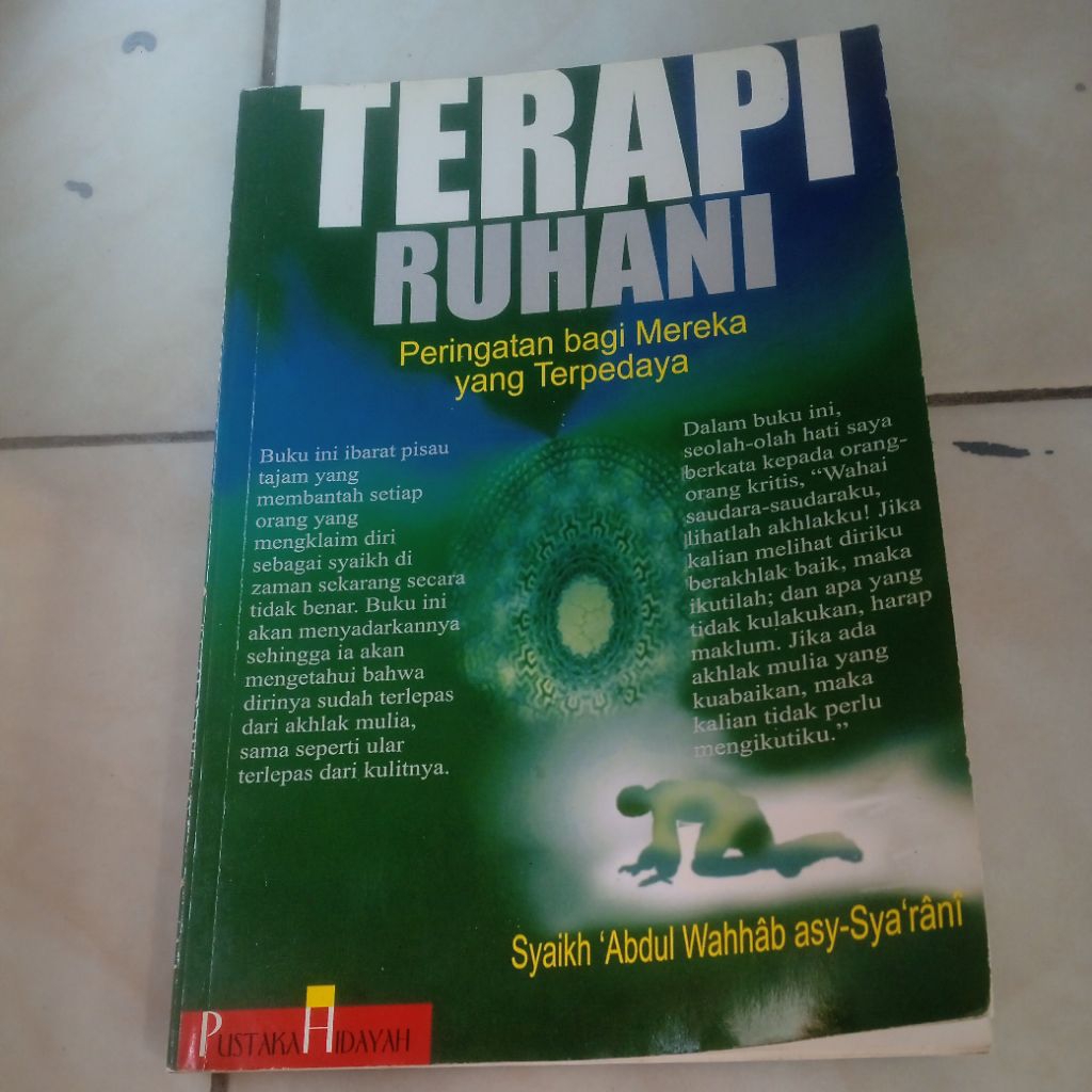 Terapi Ruhani : Peringatan Bagi Mereka Yang Terpedaya