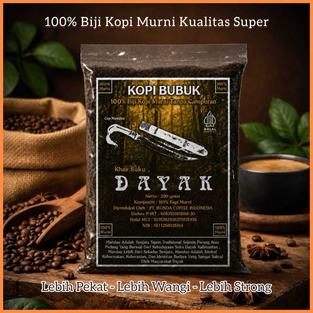 Bubuk Kopi Murni Tanpa Campuran Kualitas Grade terbaik - Kopi Khas Kalimantan Asli Suku Dayak - Oleh