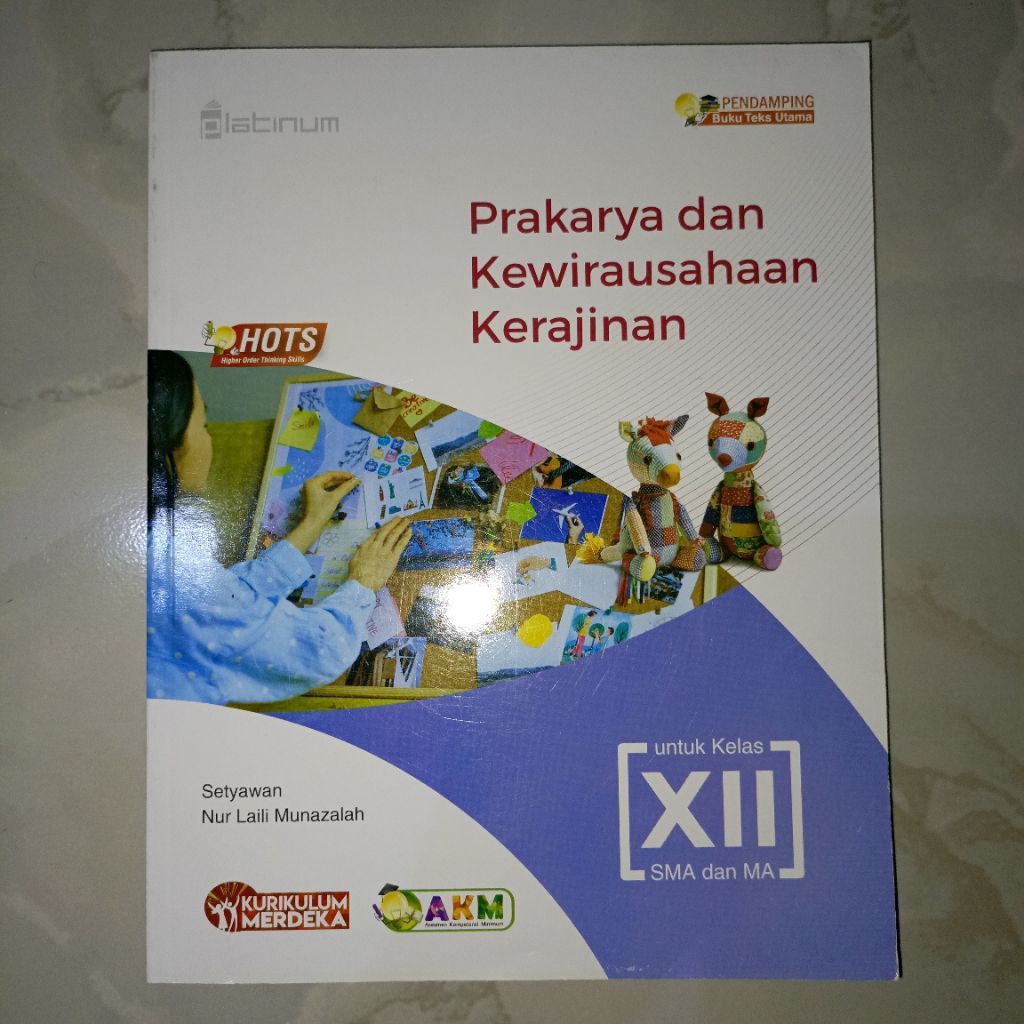 ( BUKU BEKAS ) ( ORIGINAL ) Prakarya dan Kewirausahaan Kerajinan Kelas 12 XII 3 III SMA MA Penerbit 