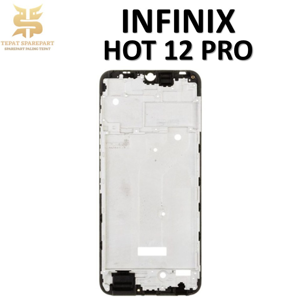 FRAME LCD INFINIX HOT 12 PRO / X668 / X668C / FRAME BEZZEL TULANG TENGAH