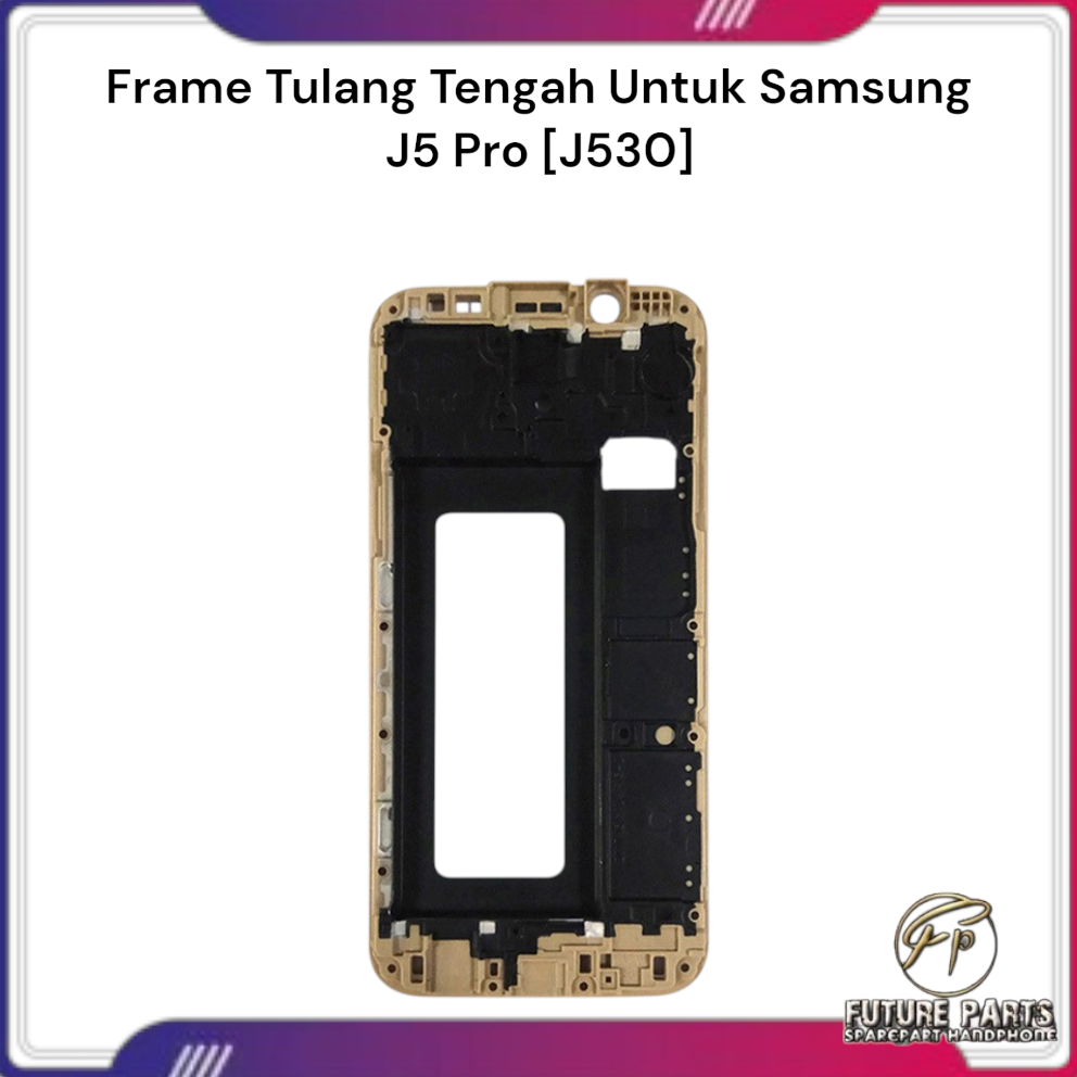 Frame Tulang Tengah Untuk Samsung J5 Pro/J530