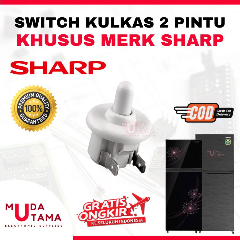 Switch On Off Pintu Kulkas SHARP 2 Pintu - Switch Sensor Lampu Kulkas SHARP 2 Pintu - Saklar Lampu K
