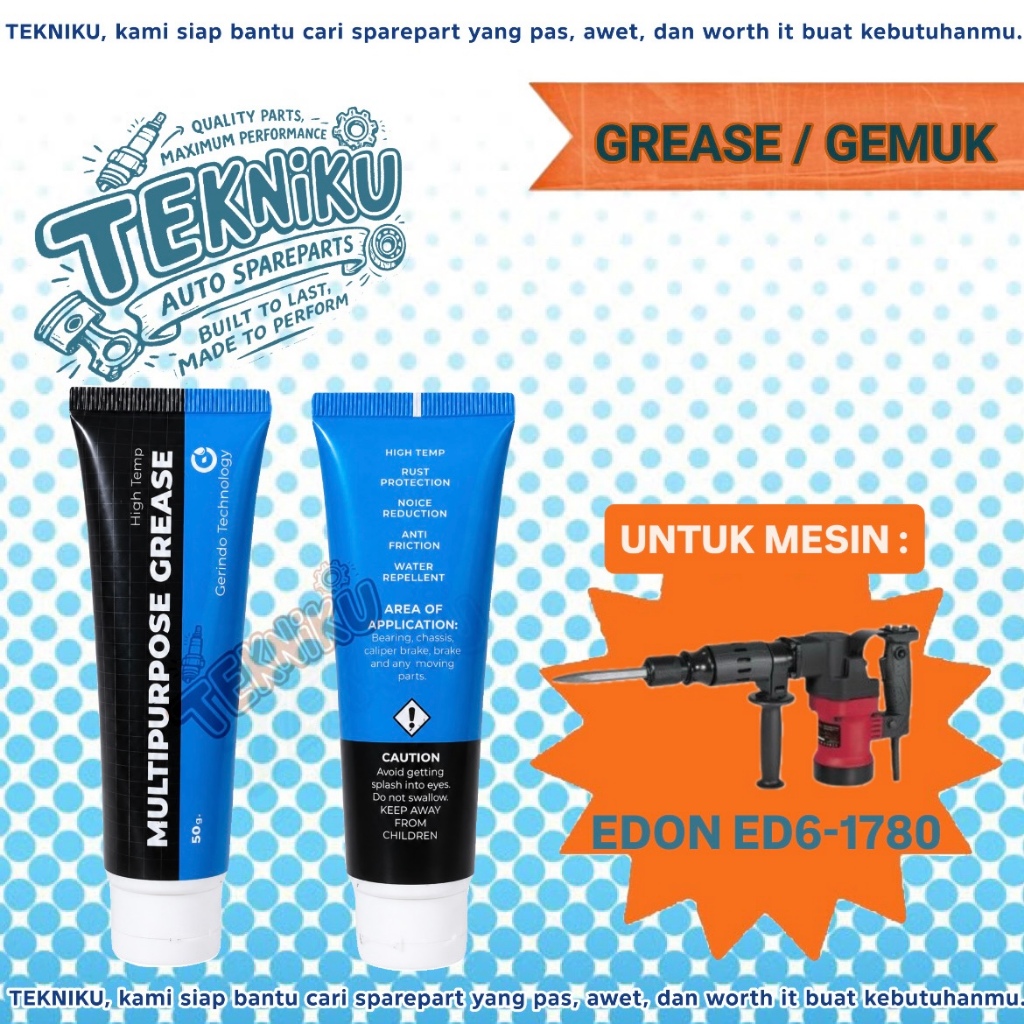 OLI GEMUK PELUMAS MESIN BOBOK EDON ED6-1780 GREASE DEMOLITION EDON ED6-1780