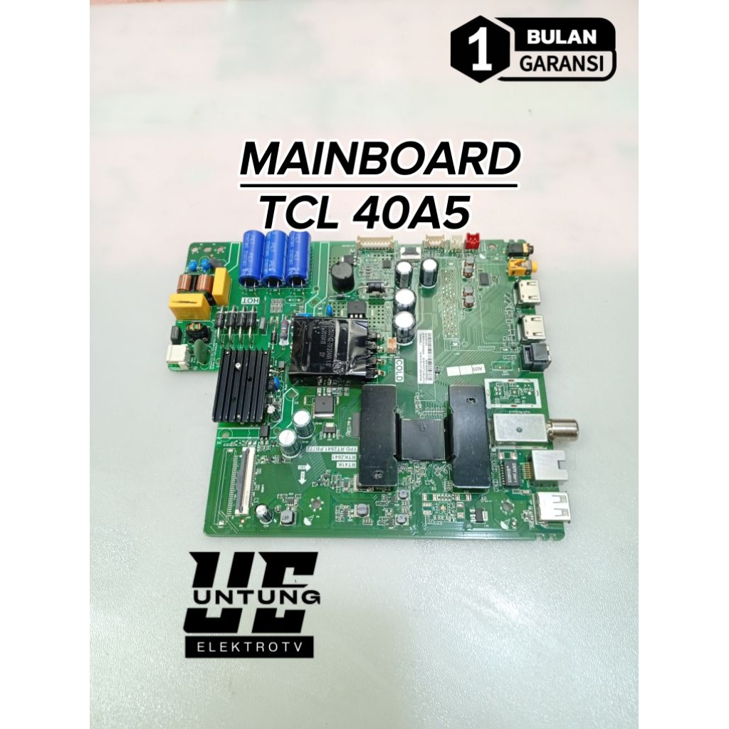 MAINBOARD TV SMART ANDROID TCL 40A5 MOTHERBOARD-MB-MOBO-MODUL MESIN TV SMART TCL 40A5