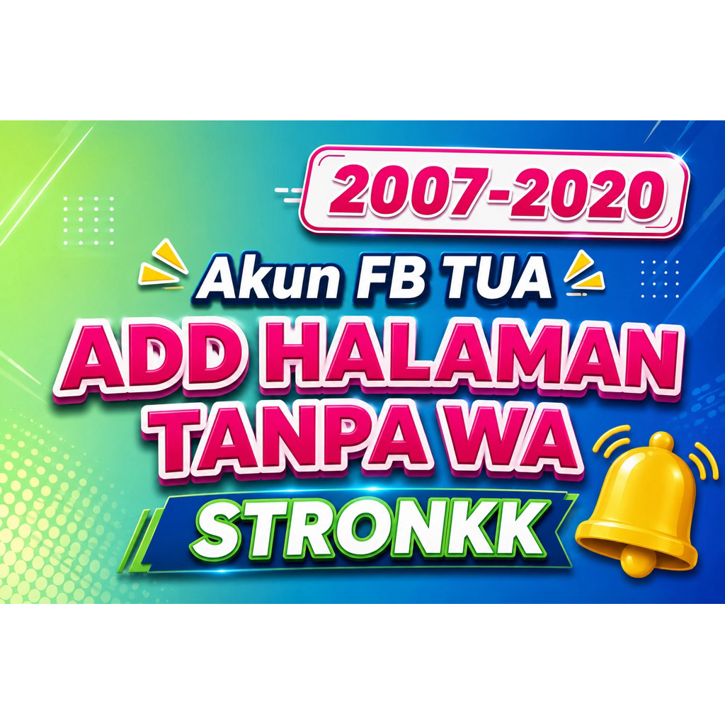 PRODUK AKUN FACEBOOK TUA TYPE CONNECT FP TANPA VERIF WA BERKUALITAS