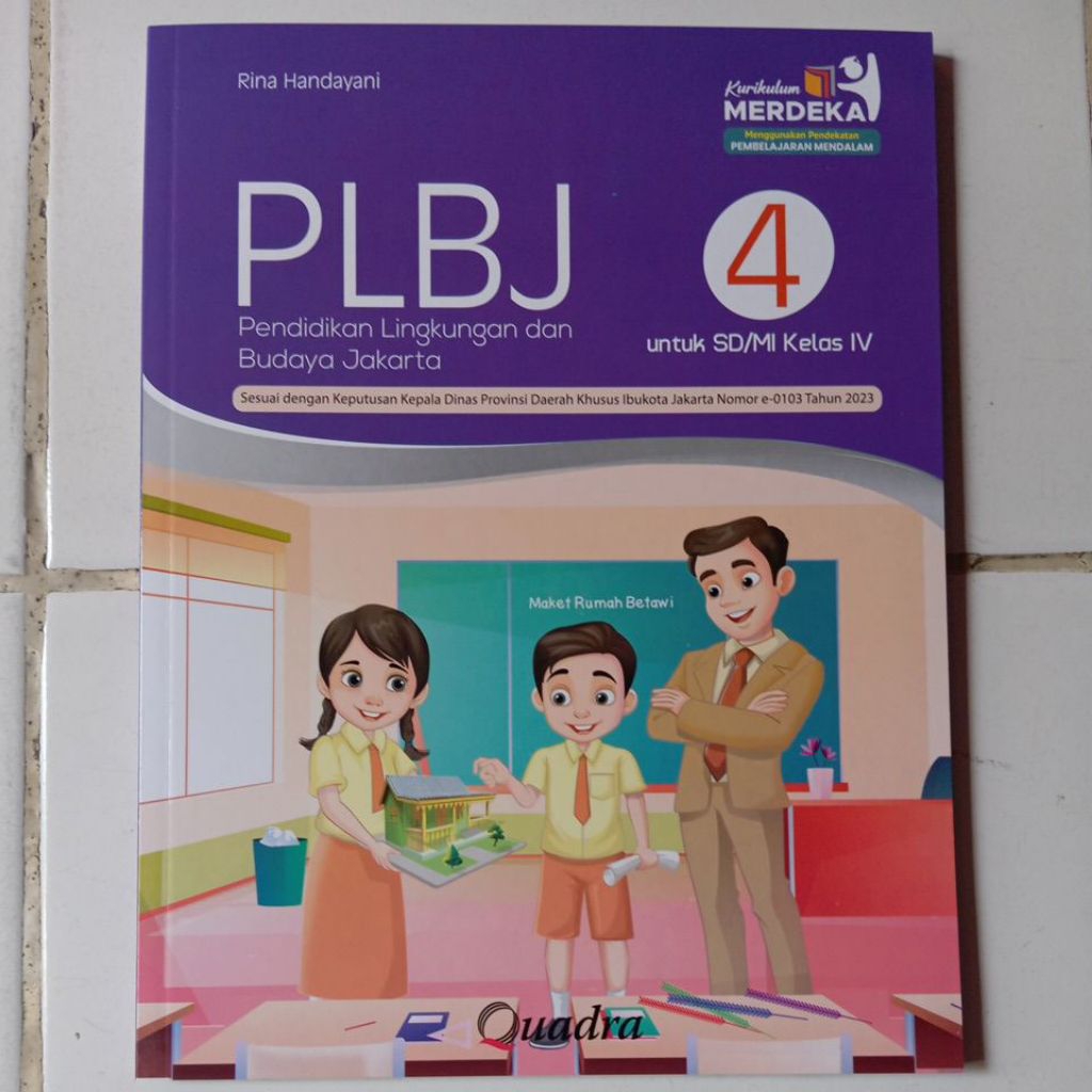 PLBJ SD/MI Kelas 4 Kurikulum Merdeka Edisi Terbaru Pembelajaran Mendalam Penerbit Quadra