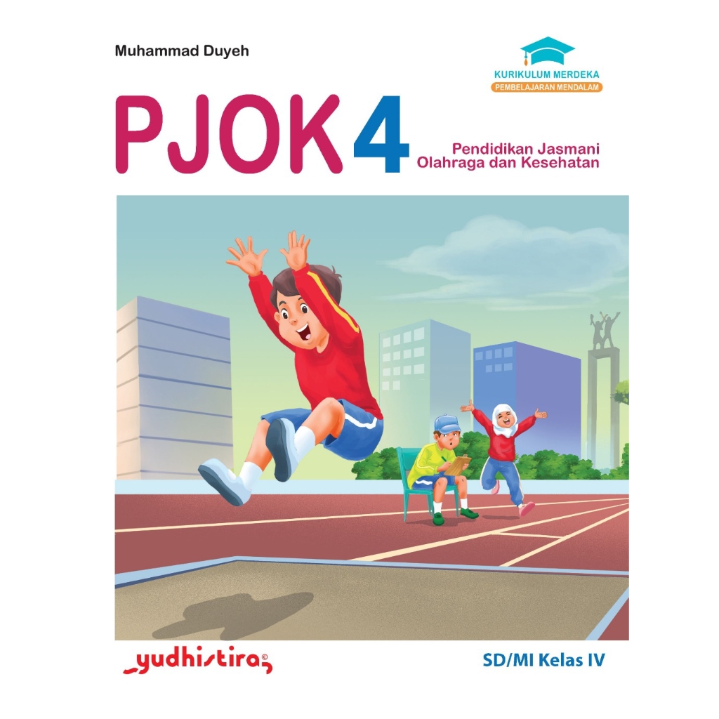 BUKU KELAS 4 YUDHISTIRA / BUKU KURIKULUM MERDEKA YUDHISTIRA KELAS 4 SD/MI