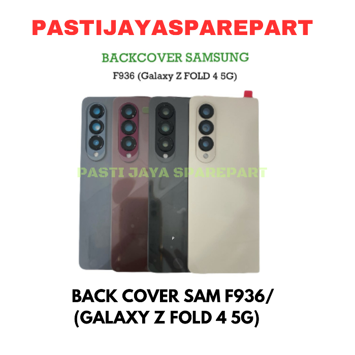 BACK COVER/ BACK COVER / TUTUP BELAKANG COVER SAM F936 /(GALAXY Z FOLD 4 5G) BEIGE GOLD/BLACK/ BURGU