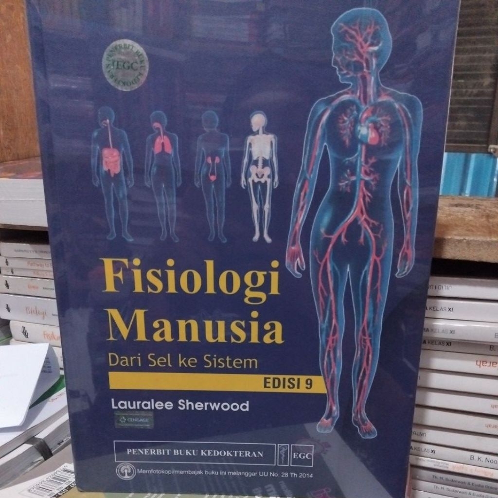 Buku Fisiologi Manusia Dari Sel ke Sistem Edisi 9 Lauralee Sherwood ORIGINAL 100%