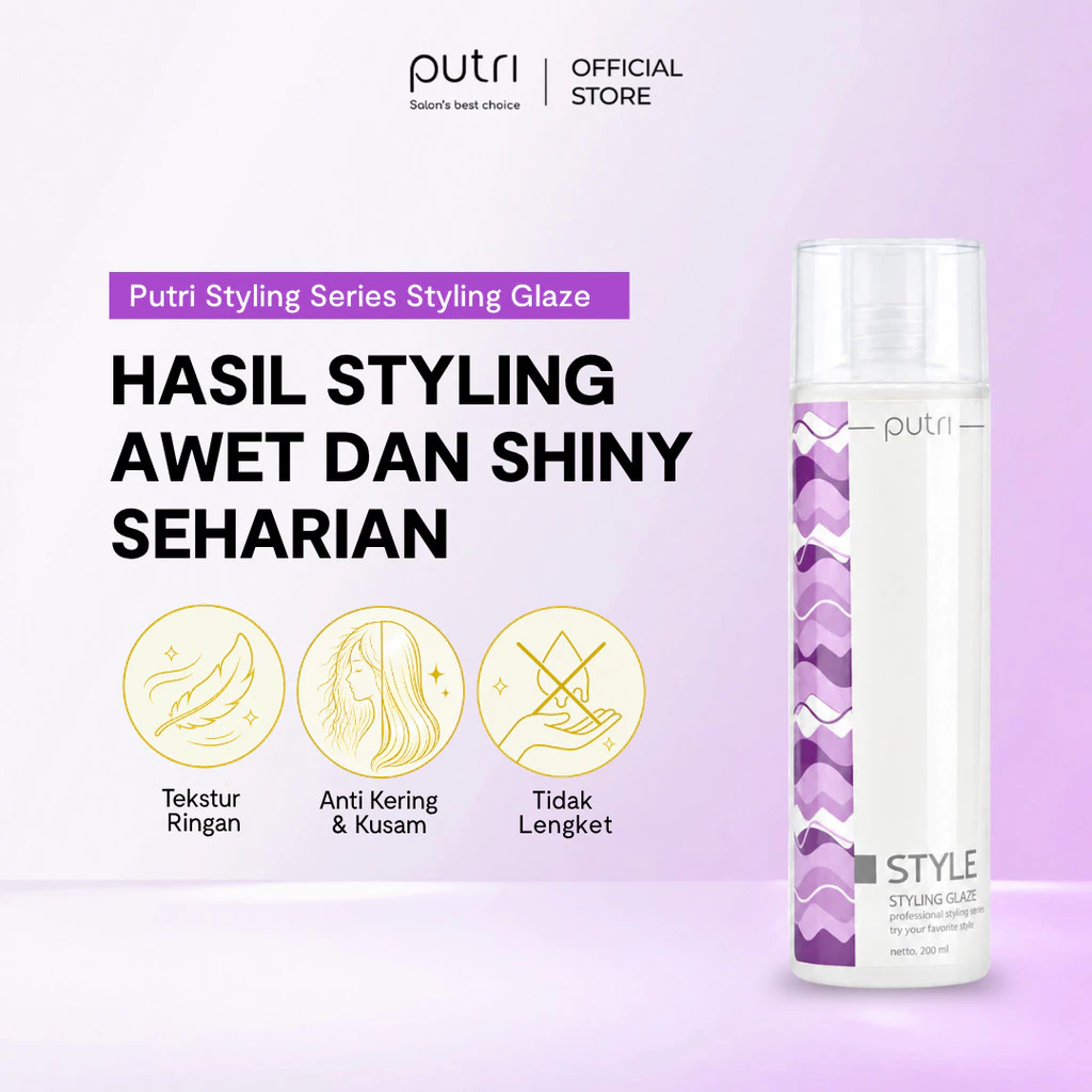Putri Styling Glaze 200mL | Styling Rambut Berkilau & Rapi Natural | Hair Glaze Lokal Murah BPOM | S