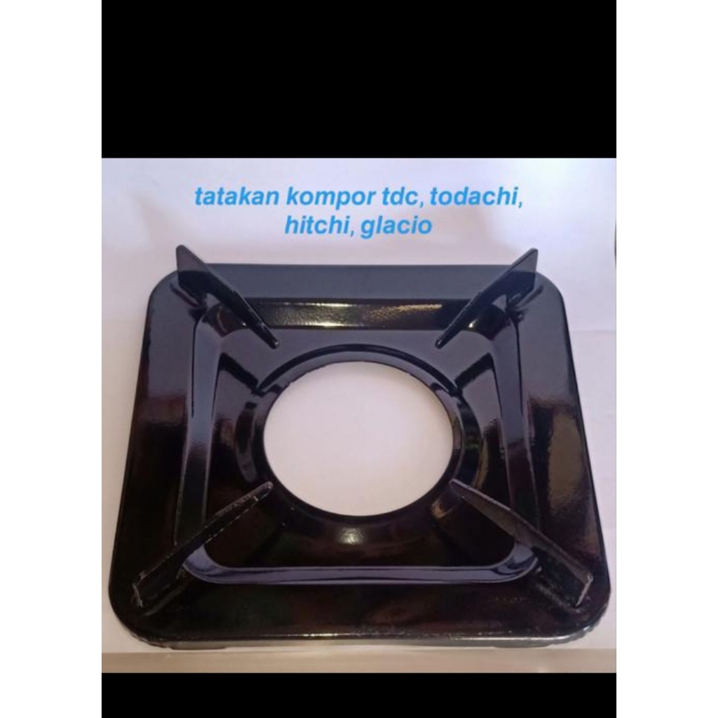 Tatakan Kompor Gas Todachi Hitachi