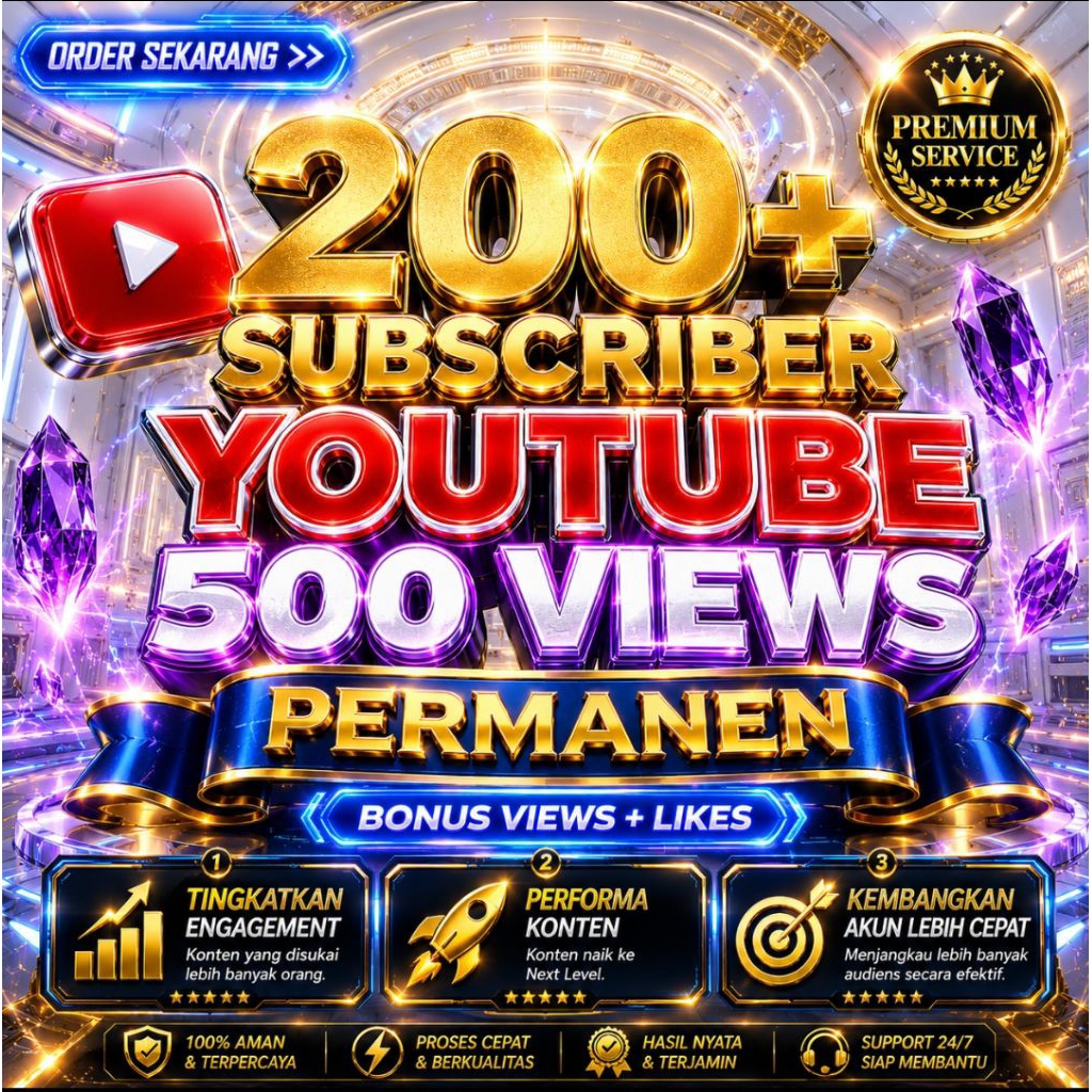 Youtube 200 Subscriber 500 Views Permanen Termurah