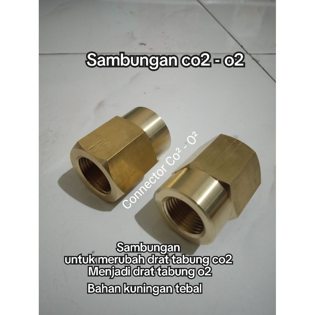Sambungan tabung co2 ke tabung o2 / nepel co2 ke o2 / konektor co2 ke o2