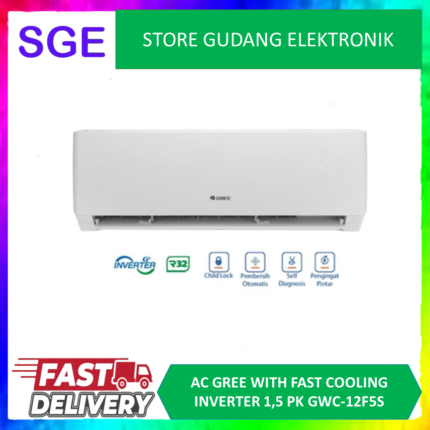 AC GREE GWC-12F5S AC 1.5 PK With Fast Cooling Inverter / GWC 12F5S GWC12F5S 12F5S