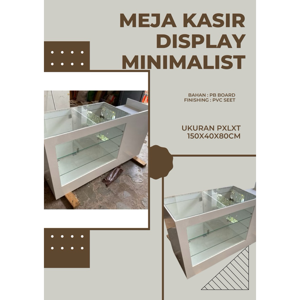 MEJA KASIR ETALASE KACA TOKO MINI CUSTOM | 150x50x80cm
