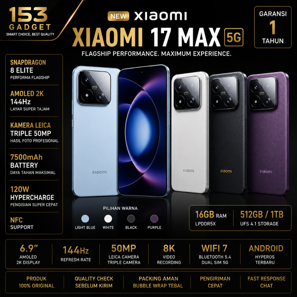 Xiaomi 17 Max 5G Original | Snapdragon 8 Elite | AMOLED 2K 144Hz | 7500mAh | 120W HyperCharge | Leic