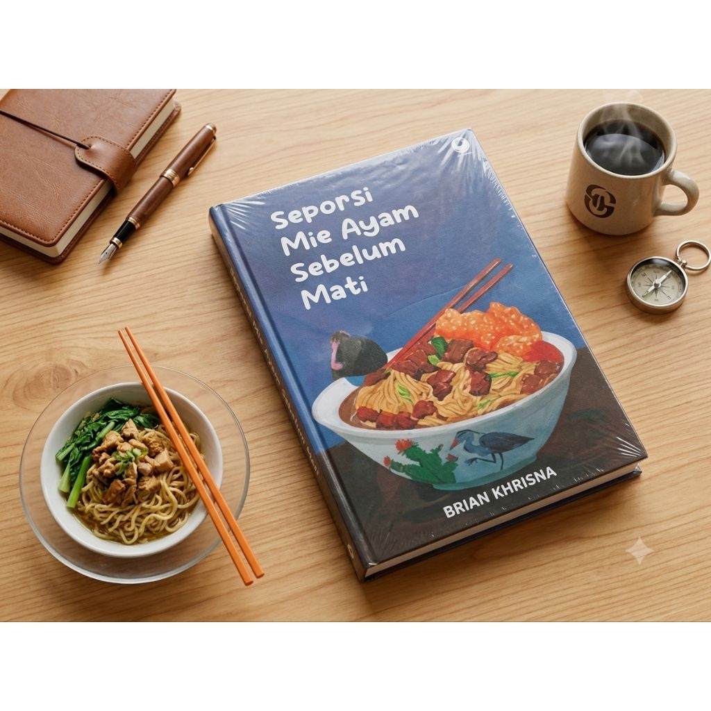 Seporsi mie ayam sebelum mati